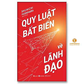 Sách - Quy Luật Bất Biến Về Lãnh Đạo - Thái Hà Books