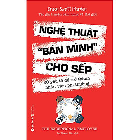Trạm Đọc | Nghệ thuật bán mình cho sếp
