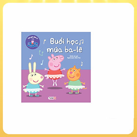 Thế Giới Diệu Kì Của Peppa Pig: Buổi Học Múa Ba-lê