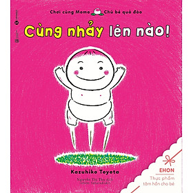 Ehon Nhật Bản - Cùng Nhảy Lên Nào!