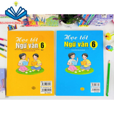Sách - Học Tốt Ngữ Văn 6 Tập 1 - Biên soạn theo chương trình GDPT mới Kết Nối.