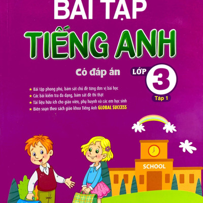 Global Success - Bài Tập Tiếng Anh Lớp 3 - Tập 1 (Có Đáp Án)