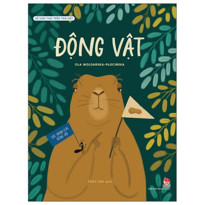 Sách - Hệ Sinh Thái Trên Trái Đất - Động Vật