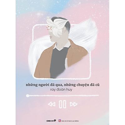 Những Người Đã Qua Những Chuyện Đã Cũ