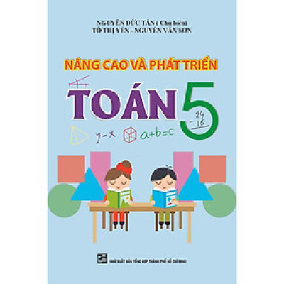 Sách - Nâng Cao Và Phát Triển Toán Lớp 5 - Khang Việt Book