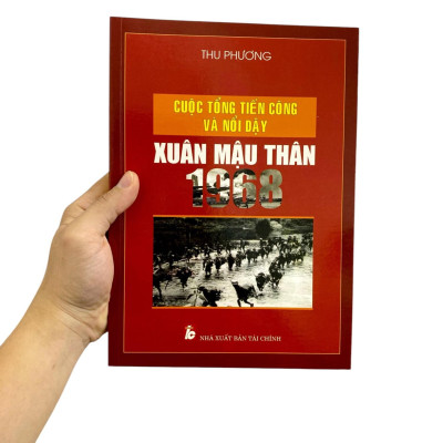 Sách - Cuộc Tổng Tiến Công Và Nổi Dậy Xuân Mậu Thân 1968