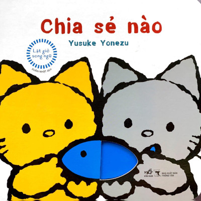 Lật Giở Song Ngữ - Chia Sẻ Nào - Bìa Cứng