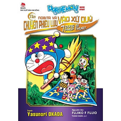 Truyện - Doraemon Movie Story - Tân Nobita Và Chuyến Phiêu Lưu Vào Xứ Quỷ - 7 Dũng Sĩ Phép Thuật - Kim Đồng