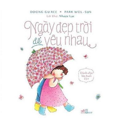 Ngày Đẹp Trời Để Yêu Nhau -  Bản Quyền