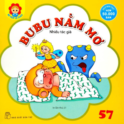 Bé Học Lễ Giáo - Bubu Tập 57: Nằm Mơ (Tái Bản 2023)