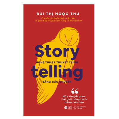 Combo Trải Nghiệm Wow + Storytelling – Nghệ Thuật Thuyết Trình Bằng Câu Chuyện