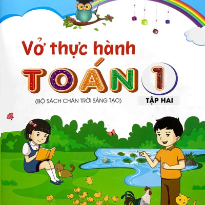 Vở Thực Hành Toán 1 - Tập 2 (Theo Bộ SGK Chân Trời Sáng Tạo) (2023)