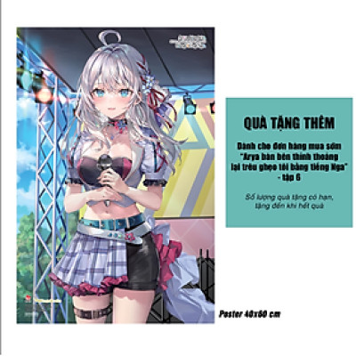 Arya bàn bên thỉnh thoảng lại trêu ghẹo tôi bằng tiếng Nga - Tập 6 (có poster)