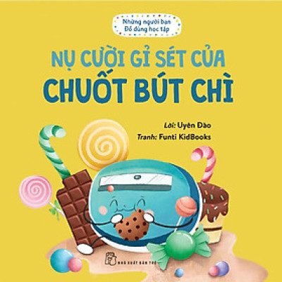Những Người Bạn Đồ Dùng Học Tập - Nụ Cười Gỉ Sét Của Chuốt Bút Chì