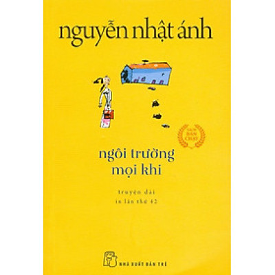 Ngôi Trường Mọi Khi (Phiên bản bỏ túi xinh xắn khổ nhỏ 10cm x 14.5cm)