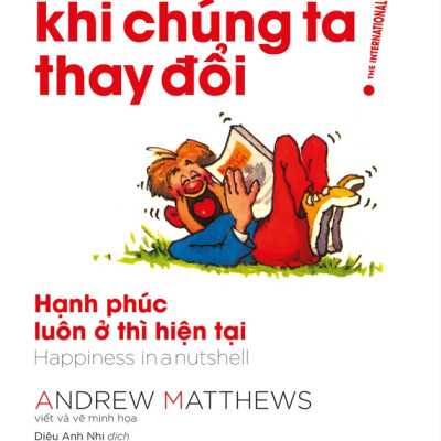 Combo 7 Tập Đời Thay Đổi Khi Chúng Ta Thay Đổi (Tái Bản Mới Nhất)