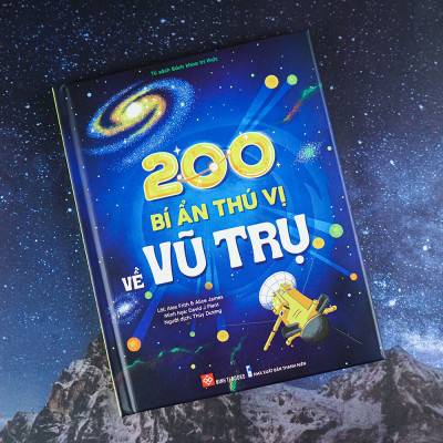 200 Bí Ẩn Thú Vị Về Vũ Trụ