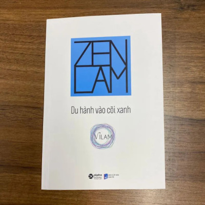 Trạm Đọc | Zen Lam - Du Hành Vào Cõi Xanh 