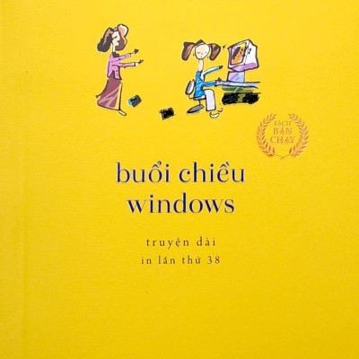 Buổi Chiều Windows (Tái Bản 2022)