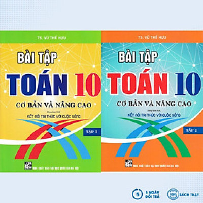 Combo Sách Bài Tập Toán 10 - Cơ Bản Và Nâng Cao (Dùng Kèm SGK Kết Nối Tri Thức Với Cuộc Sống) (Bộ 2 Cuốn) - HA