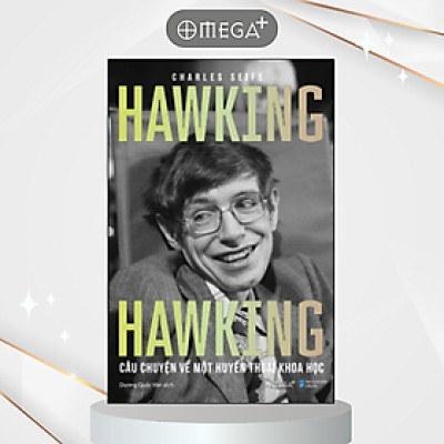 [Einstetin Books] HAWKING HAWKING - Câu Chuyện Về Một Huyền Thoại Khoa Học