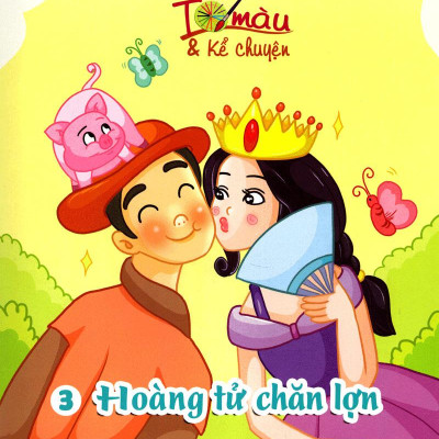 Tô Màu Hoàng Tử: Hoàng Tử Chăn Lợn