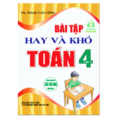Sách - Combo Bài Tập Hay Và Khó Toán 4 - Tập 1 + Tập 2 (Dùng Chung Cho Các Bộ SGK Hiện Hành)