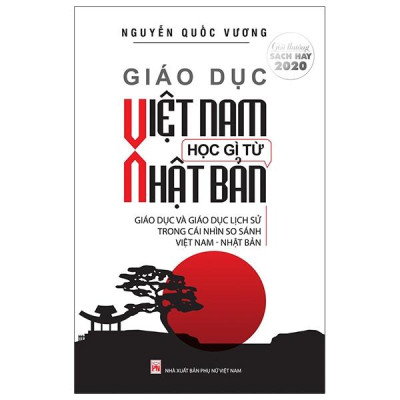 Sách - Giáo Dục Việt Nam Học Gì Từ Nhật Bản (Tái Bản 2023)