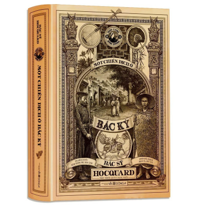 Một Chiến Dịch Ở Bắc Kỳ - Bìa Cứng - Tặng Kèm Hộp Postcard 12 Tấm