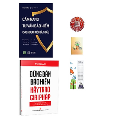 Cẩm Nang Tư Vấn Bảo Hiểm Cho Người Mới Bắt Đầu + Đừng Bán Bảo Hiểm Hãy Trao Giải Pháp (Tặng kèm sổ tay xương rồng + BOOKMARK Cú mèo) 