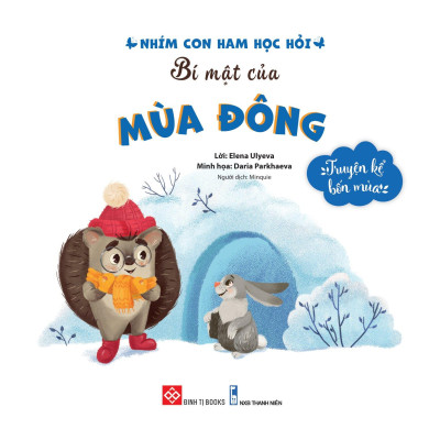 Truyện Kể Bốn Mùa - Nhím Con Ham Học Hỏi - Bí Mật Của Mùa Đông
