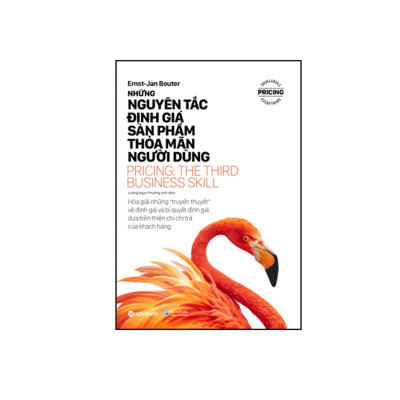Combo 3 Cuốn Sách Đặc Biệt Về Định Giá: Định Giá Thông Minh, Chinh Phục Người Dùng  + Những Nguyên Tắc Định Giá Sản Phẩm Thỏa Mãn Người Dùng + Chiến Lược Định Giá Đột Phá Thị Trường