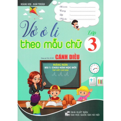 Sách - Vở Ô Li Theo Mẫu Chữ Lớp 3 bám sát sách giáo khoa bộ cánh diều (HA-MK)