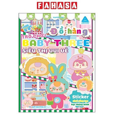 Sách - Sticker Chơi Sáng Tạo Học Thông Minh - Trò Chơi Đồ Hàng Baby Three - Siêu Thị Vui Vẻ