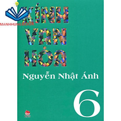 Sách - Kính vạn hoa 6 (Phiên bản mới)
