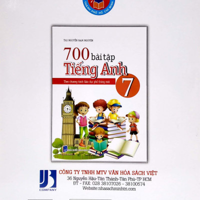 700 Bài Tập Tiếng Anh Lớp 7 (Theo Chương Trình Giáo Dục Phổ Thông Mới)