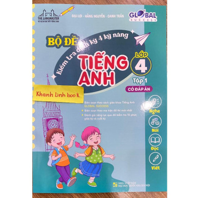 Sách - GLOBAL SUCCESS Bộ đề kiểm tra định kỳ 4 kỹ năng lớp 4 tập 1 ( có đáp án )