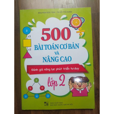 Sách - 500 bài toán cơ bản và nâng cao đánh giá năng lực phát triển tư duy lớp 2 tập 1