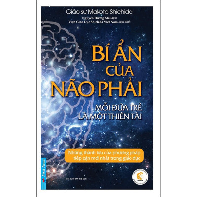 Sách - Bí Ẩn Não Phải + Giáo Dục Não Phải + Yêu Thương, Khen Ngợi Và Nhìn Nhận