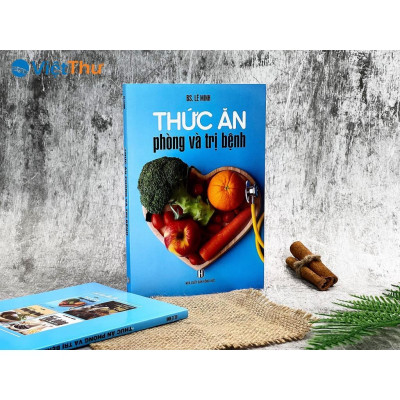 Sách - Thức Ăn Phòng Và Trị Bệnh - Bác Sĩ Lê Minh - Việt Thư