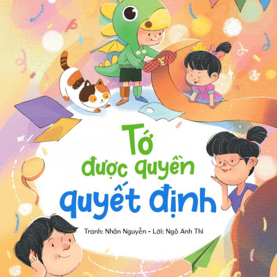 Tớ Được Quyền Quyết Định