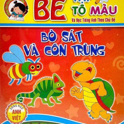 Bé Tập Tô Màu Và Học Tiếng Anh Theo Chủ Đề - Bò Sát Và Côn Trùng