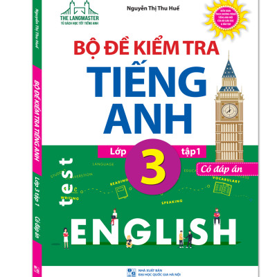 The Langmaster - Bộ Đề Kiểm Tra Tiếng Anh Lớp 3 Tập 1 - Có Đáp Án (Tái Bản 2021)