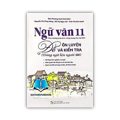 Sách - Ngữ văn 11 đề ôn luyện và kiểm tra dùng ngữ liệu ngoài SGK