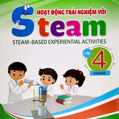 Hoạt Động Trải Nghiệm Với Steam - Lớp 4