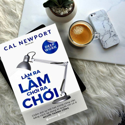 [Trạm Đọc Official] Làm Ra Làm, Chơi Ra Chơi (Tái Bản)