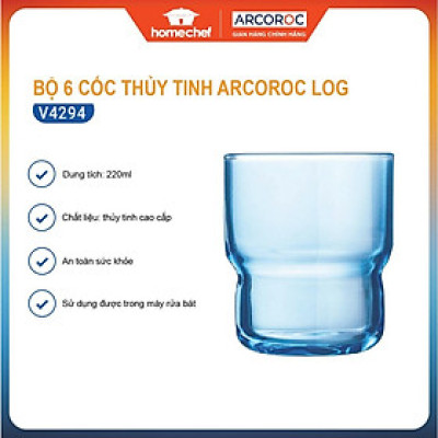 Bộ 6 cốc (ly) thủy tinh thấp Arcoroc Log T Blue V4294, dung tích 220ml, dùng máy rửa bát | Hàng chính hãng