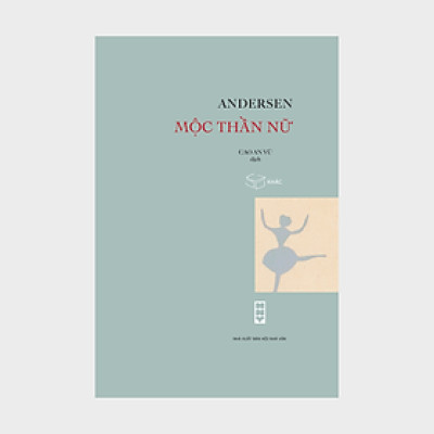 Mộc thần nữ  - Andersen