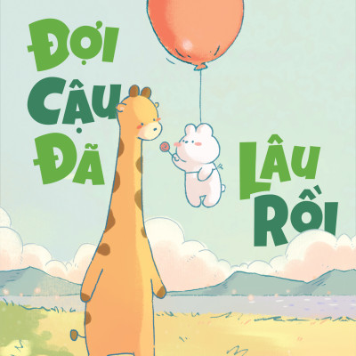 Đợi Cậu Đã Lâu Rồi - Tặng Kèm Bookmark