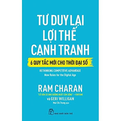 Tư Duy Lại Lợi Thế Cạnh Tranh - Bản Quyền